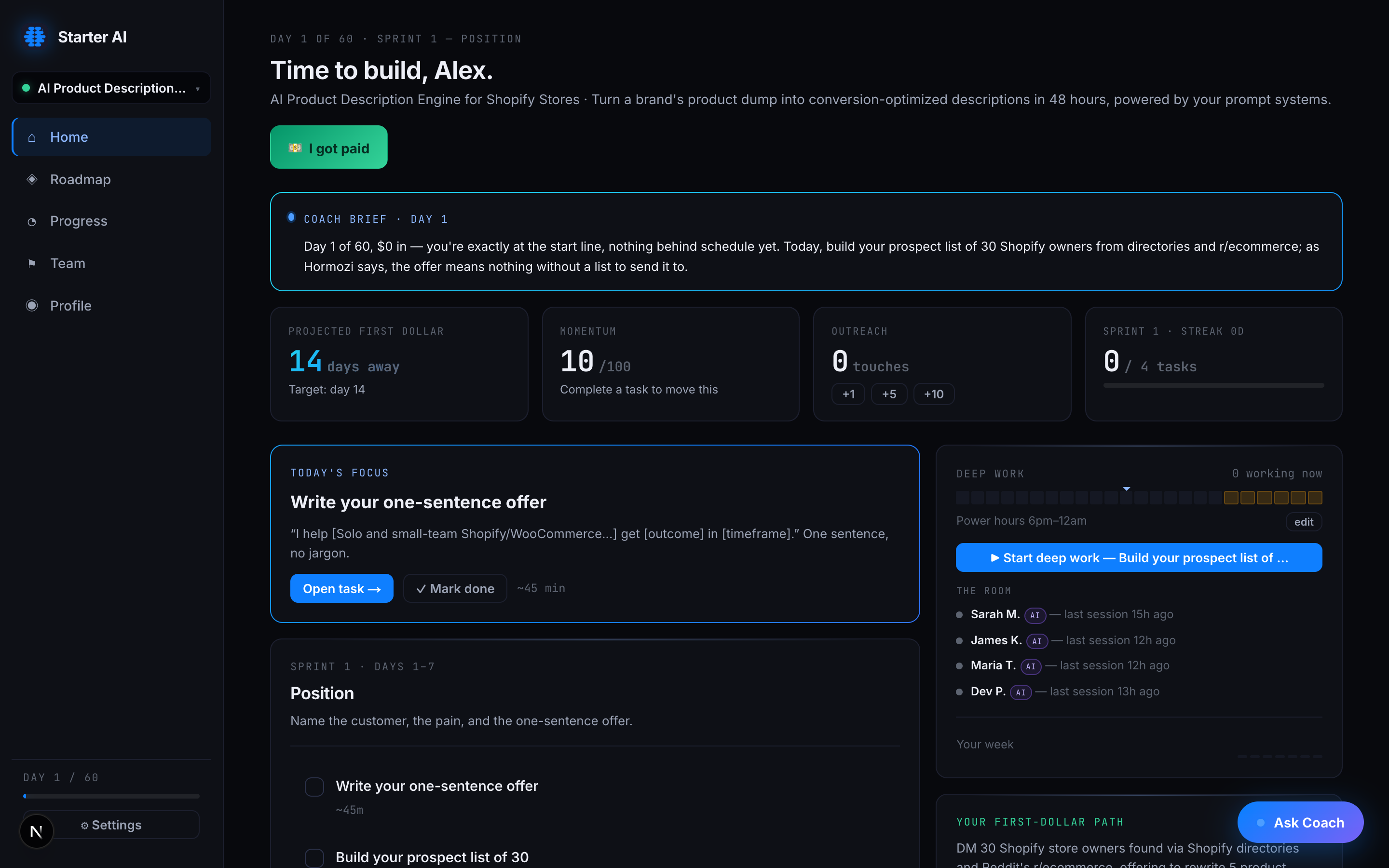 Starter AI home: today's plan, coach brief, and your cohort